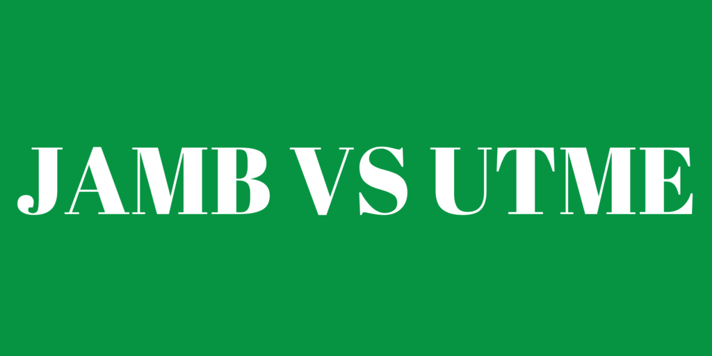 Difference-between-JAMB-and-UTME